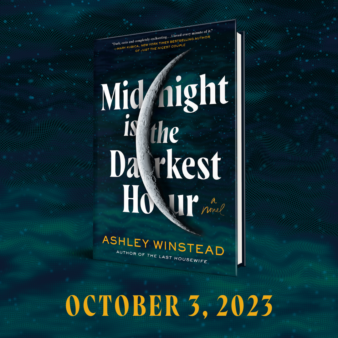 MIDNIGHT IS THE DARKEST HOUR — Ashley Winstead
